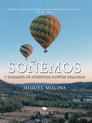 cover image of Soñemos y hagamos de nuestros sueños realidad